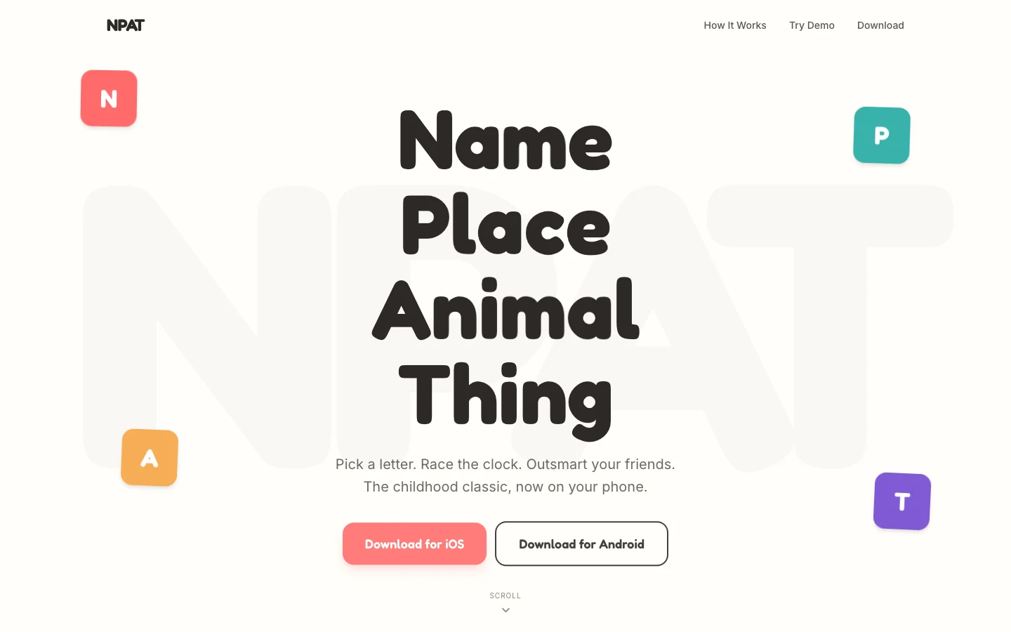 NPAT, Name Place Animal Thing. Pick a letter, race the clock
